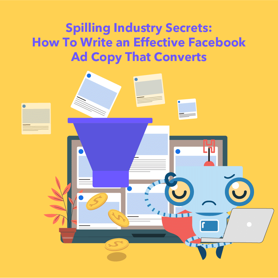 Spilling Industry Secrets: How to Write an Effective Facebook Ad